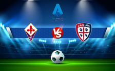 Trực tiếp bóng đá Fiorentina vs Cagliari, Serie A, 20:00 24/10/2021