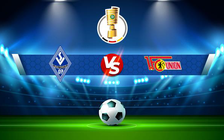 Trực tiếp bóng đá Mannheim vs Union Berlin, DFB Pokal, 23:30 27/10/2021
