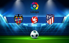 Trực tiếp bóng đá Levante vs Atl. Madrid, LaLiga, 02:30 29/10/2021