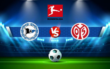Trực tiếp bóng đá Arminia Bielefeld vs Mainz, Bundesliga, 20:30 30/10/2021