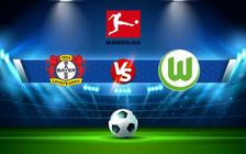 Trực tiếp bóng đá Bayer Leverkusen vs Wolfsburg, Bundesliga, 20:30 30/10/2021