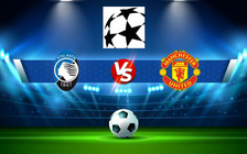 Trực tiếp bóng đá Atalanta vs Manchester Utd, Champions League, 03:00 03/11/2021