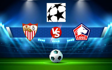 Trực tiếp bóng đá Sevilla vs Lille, Champions League, 03:00 03/11/2021