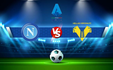 Trực tiếp bóng đá Napoli vs Verona, Serie A, 00:00 08/11/2021