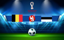 Trực tiếp bóng đá Bỉ vs Estonia, WC Europe, 02:45 14/11/2021