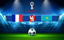 Trực tiếp bóng đá Pháp vs Kazakhstan, WC Europe, 02:45 14/11/2021