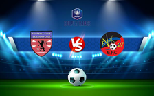 Trực tiếp bóng đá Loon Plage vs Evreux, Coupe de France, 20:00 14/11/2021