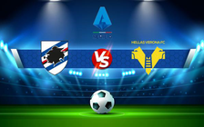 Trực tiếp bóng đá Sampdoria vs Verona, Serie A, 21:00 27/11/2021