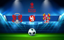 Trực tiếp bóng đá Leyton Orient vs Tranmere, FA Cup, 22:00 04/12/2021