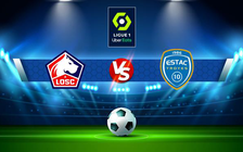 Trực tiếp bóng đá Lille vs Troyes, Ligue 1, 01:00 05/12/2021