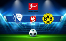 Trực tiếp bóng đá Bochum vs Dortmund, Bundesliga, 21:30 11/12/2021