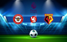 Trực tiếp bóng đá Brentford vs Watford, Premier League, 03:00 11/12/2021