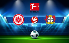 Trực tiếp bóng đá Eintracht Frankfurt vs Bayer Leverkusen, Bundesliga, 23:30 12/12/2021
