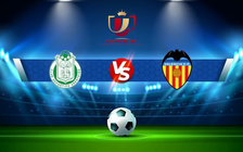 Trực tiếp bóng đá Arenteiro vs Valencia, Copa del Rey, 01:00 17/12/2021