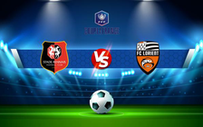 Trực tiếp bóng đá Rennes vs Lorient, Coupe de France, 03:00 19/12/2021