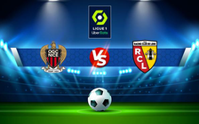 Trực tiếp bóng đá Nice vs Lens, Ligue 1, 03:00 23/12/2021