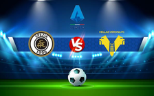Trực tiếp bóng đá Spezia vs Verona, Serie A, 20:30 06/01/2022