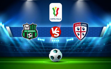Trực tiếp bóng đá Sassuolo vs Cagliari, Coppa Italia, 23:30 19/01/2022