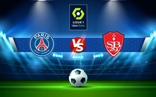 Trực tiếp bóng đá Paris SG vs Brest, Ligue 1, 03:00 16/01/2022