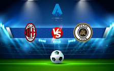 Trực tiếp bóng đá AC Milan vs Spezia, Serie A, 00:30 18/01/2022