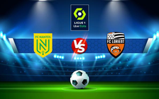 Trực tiếp bóng đá Nantes vs Lorient, Ligue 1, 21:00 23/01/2022