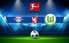 Trực tiếp bóng đá RB Leipzig vs Wolfsburg, Bundesliga, 21:30 23/01/2022