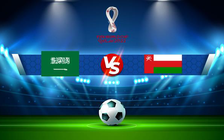 Trực tiếp bóng đá Ả Rập Saudi vs Oman, WC Asia, 00:15 28/01/2022
