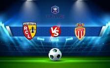 Trực tiếp bóng đá Lens vs Monaco, Coupe de France, 03:00 31/01/2022