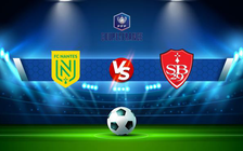 Trực tiếp bóng đá Nantes vs Brest, Coupe de France, 03:00 29/01/2022