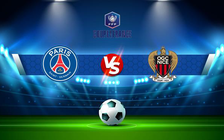 Trực tiếp bóng đá Paris SG vs Nice, Coupe de France, 03:15 01/02/2022