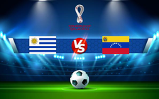 Trực tiếp bóng đá Uruguay vs Venezuela, WC South America, 06:00 02/02/2022
