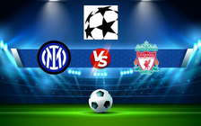 Trực tiếp bóng đá Inter vs Liverpool, Champions League, 03:00 17/02/2022