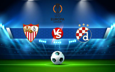 Trực tiếp bóng đá Sevilla vs D. Zagreb, Europa League, 03:00 18/02/2022