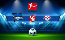 Trực tiếp bóng đá Hertha Berlin vs RB Leipzig, Bundesliga, 01:30 21/02/2022