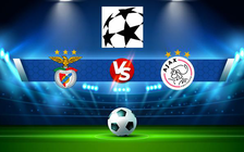 Trực tiếp bóng đá Benfica vs Ajax, Champions League, 03:00 24/02/2022