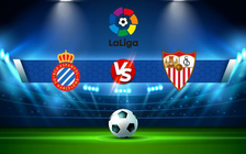 Trực tiếp bóng đá Espanyol vs Sevilla, LaLiga, 20:00 20/02/2022
