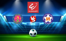 Trực tiếp bóng đá Sài Gòn FC vs CLB Đà Nẵng, V.League 1, 19:15 26/02/2022