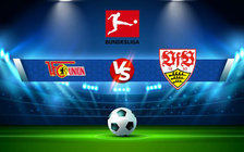 Trực tiếp bóng đá Union Berlin vs Stuttgart, Bundesliga, 21:30 12/03/2022