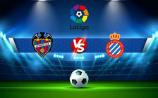 Trực tiếp bóng đá Levante vs Espanyol, LaLiga, 20:00 12/03/2022