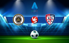 Trực tiếp bóng đá Spezia vs Cagliari, Serie A, 21:00 12/03/2022