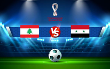 Trực tiếp bóng đá Lebanon vs Syria, WC Asia, 19:00 24/03/2022