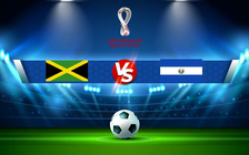 Trực tiếp bóng đá Jamaica vs El Salvador, WC Concacaf, 06:05 25/03/2022