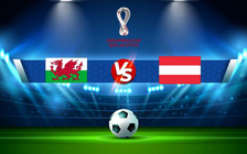 Trực tiếp bóng đá Wales vs Áo, WC Europe, 02:45 25/03/2022
