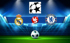Trực tiếp bóng đá Real Madrid vs Chelsea, Champions League, 02:00 13/04/2022