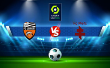 Trực tiếp bóng đá Lorient vs Metz, Ligue 1, 00:00 21/04/2022