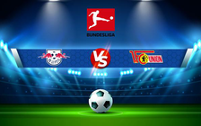 Trực tiếp bóng đá RB Leipzig vs Union Berlin, Bundesliga, 20:30 23/04/2022