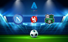 Trực tiếp bóng đá Napoli vs Sassuolo, Serie A, 20:00 30/04/2022