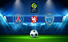 Trực tiếp bóng đá Paris SG vs Troyes, Ligue 1, 01:45 09/05/2022