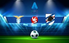 Trực tiếp bóng đá Lazio vs Sampdoria, Serie A, 01:45 08/05/2022