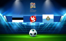 Trực tiếp bóng đá Estonia vs San Marino, UEFA Nations League, 23:00 02/06/2022